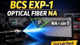 BCS EXP 1 | Numerical Aperture (NA) of Optical Fiber &ndash; FAST LAB DEMO