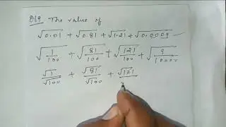 √0.01+√0.81+√1.21+√0.0009 का योग क्या है?