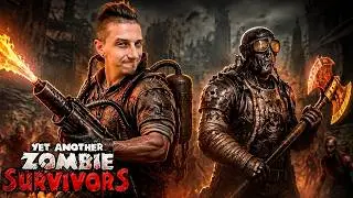 🔥 GRILLING ZOMBIES AS PYRO! | Yet Another Zombie Survivors