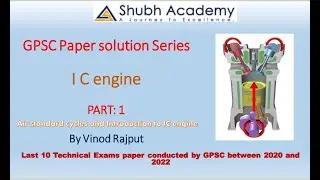 GPSC Previous Year Paper solution, Mechanical, IC Engine Part 1