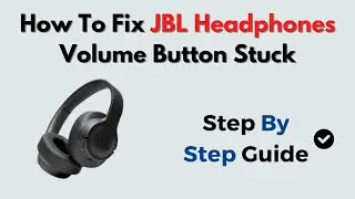 How to Fix JBL Headphones Volume Button Stuck &ndash; Mechanical Reset & Button Cleaning Fix