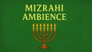 Mizrahi Ambience – 1 Hour of Traditional Middle Eastern Jewish Instrumental Music