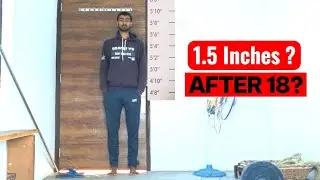 I Grew 1.5 Inches After 18 (Here&rsquo;s What I Did) 