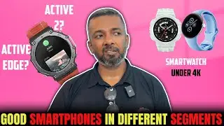 Smartwatch under ₹4K 🔥 || Best Smartphone nu onnu irukka?📱 |  Amazfit Active Edge or Active 2? #SBUS