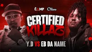 YD vs EB Da Name - The CampOut