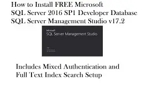 How To Install Microsoft SQL Server 2016 SP1 and Management Studio