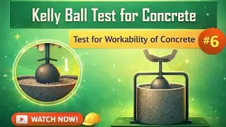 Kelly Ball Test for Concrete || Test for Workability of Concrete #6