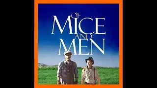 Dream Small | An Analysis of Gary Sinise's Of Mice and Men (1992)