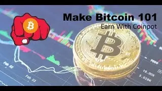 Make Bitcoin 101: Earn with Coinpot | YourBitcoinBro