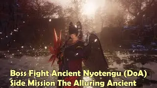 Nioh 2 PC Boss Fight Ancient Nyotengu (DOTD DLC3 The Alluring Ancient)