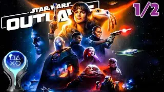 STAR WARS OUTLAWS - 100% Platinum Walkthrough No Commentary - PART 1/2