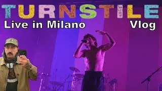 TURNSTILE a MILANO!! (Quando la band che ti piace diventa mainstream!)