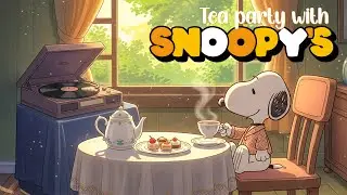 Snoopy&rsquo;s Tea Time ☕ Cozy Lofi Beats for Relax & Peace