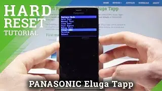 Аппаратный сброс PANASONIC Eluga Tapp &mdash; снятие блокировки экрана / очистка eMMC