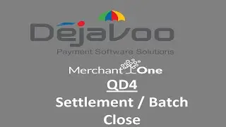 Dejavoo QD4 | Batch Settlement | M1 Tech Support