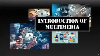 Introduction of Multimedia | What is Multimedia | Elements of Multimedia | Uses of Multimedia | Sem4
