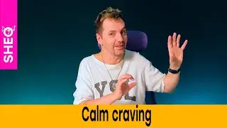 Calm craving #sheo #RelationshipPhilosophy
