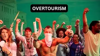 This is Why OVERTOURISM is KILLING your destinations