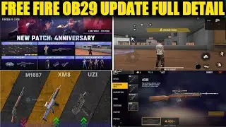 FREE FIRE OB29 UPDATE FULL DETAIL| FREE FIRE 4TH ANNIVERSARY  FULL DETAIL| FREE FIRE KAB OPEN HOGA