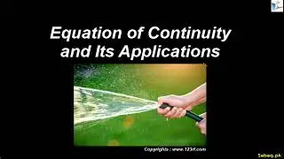 Equation of Continuity and Its Applications