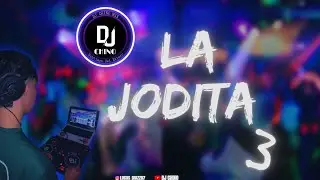 LA JODITA 3   DJ CHINO