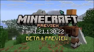 📣 Minecraft Latest BETA Version 1.21.130.22 Released &ndash; New and Amazing feature's