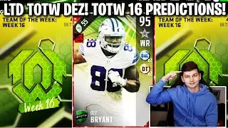 ОГРАНИЧЕННОЕ ВРЕМЯ TOTW DEZ BRYANT! ПРОГНОЗЫ НА ИГРОКОВ 16-Й НЕДЕЛИ TOTW! | MADDEN 21 ULTIMATE TEAM