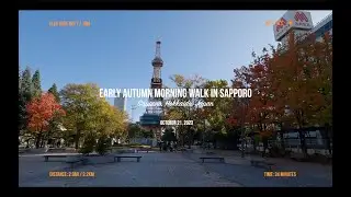 Early Autumn Morning Walk in Sapporo Japan [4K] - 30 Minute Treadmill Trips 012