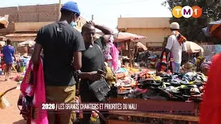 TM1 News - 2026 : les grands chantiers et priorités du Mali