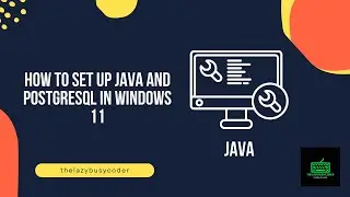 Step-by-Step Guide: Setting Up Java JDBC with PostgreSQL on Windows 11