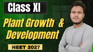 Lec : 1 || Class XI || Plant Growth & Development || NEET 2027 || #Biology #neet 