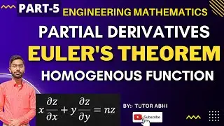 Euler's Theorem Of Homogenous Function | Theorem Proof | Engineering Mathematics | Tutor Abhi