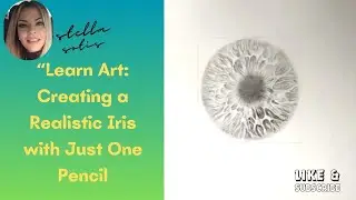 &ldquo;With a Pencil: How to Draw the Iris of an Eye&rdquo;