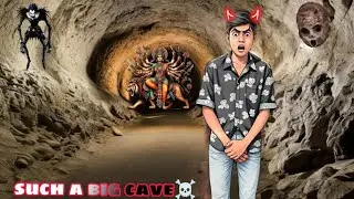 💖ʘ💌 Itni Badi or bhutiya gufa ☠️✧👻