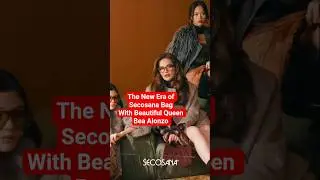 WOW THE NEW ERA!!! BEA ALONZO with the Newest Collection of Secosana Bag/Beautiful Bea #Sorts