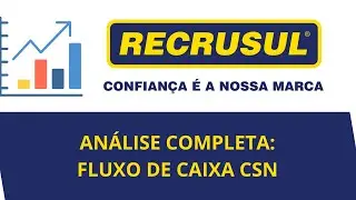 An&aacute;lise de Fluxo de Caixa da Recrusul (RCSL3, RCSL4): O Que os N&uacute;meros Revelam? 💰🔍