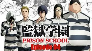 Prison School Eps. 4 Sub Indo Full