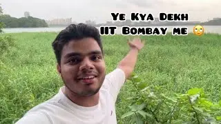 IIT BOMBAY BOAT HOUSE AND POWAI LAKE VLOG #iit #iitbombay #iitbombayvlog  #iitvlogs #iitbombaylife
