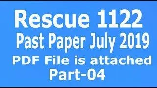 Rescue 1122 Past paper (2019): English portion : Part - 04
