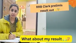 RRB clerk prelims result out ✅️what about my result 🤔