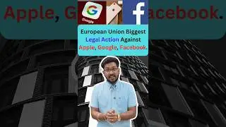 EU Orders Investigation on Apple, Google and Facebook