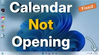Calendar not showing when clicking on date/time on Windows 11 : Fix