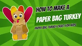 Stuffed Paper Bag Turkey Craft