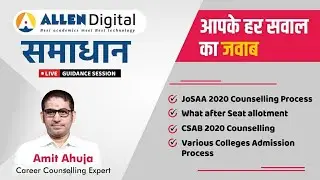 JOSAA Counselling Process 2020 | Choice Filling Process IIT, NIT, IIIT Cutoff