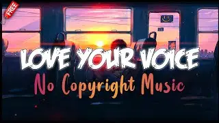 JONY - Love Your Voice | No Copyright Music