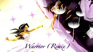 Nightcore - Deeper Version - Warrior (Remix)
