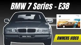 BMW 7 Series (E38) New Owner's Video Guide