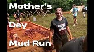 Mother's Day Mud Run | 5k Challenge Madness!