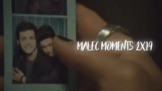 malec moments 2x19