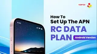 TUTORIAL : HOW TO SET UP THE APN RC DATA PLAN | ANDROID VERSION
